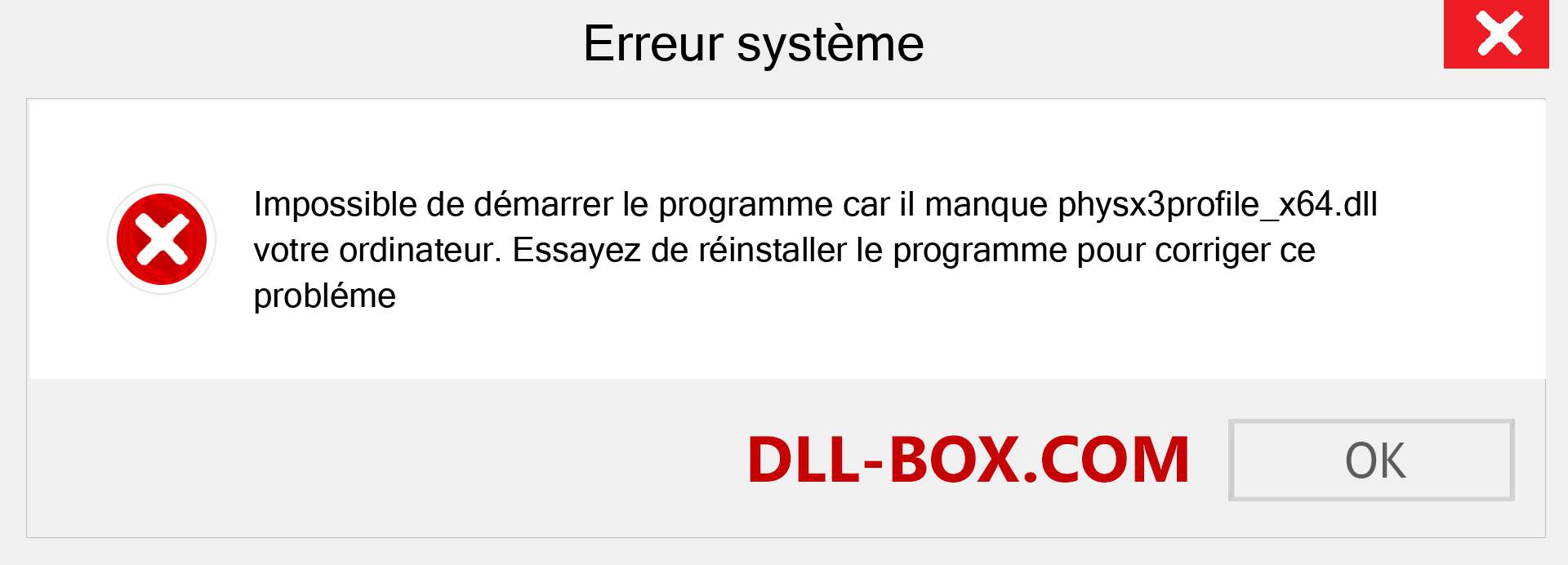 Le fichier physx3profile_x64.dll est manquant ?. Télécharger pour Windows 7, 8, 10 - Correction de l'erreur manquante physx3profile_x64 dll sur Windows, photos, images